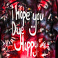 Red & Black "I Hope You Dye Happy" Tie Dye Shirt