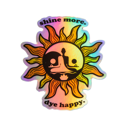 Shine More, Dye Happy: Holographic Sticker